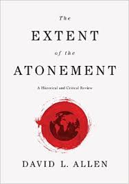Review of David Allen’s The Extent of the Atonement
